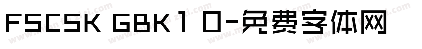 FSCSK GBK1 0字体转换